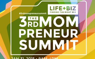 Register now for The 3rd MOMPRENEUR SUMMIT: LIFE+BIZ